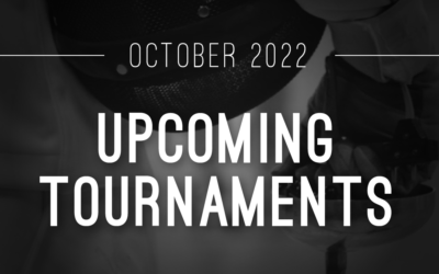Upcoming Fencing Tournaments: October 2022